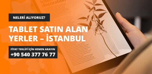 Tablet Satın Alan Yerler - İstanbul