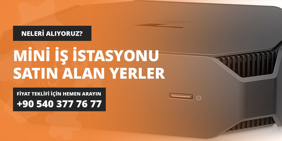 Mini İş İstasyonu Satın Alan Yerler