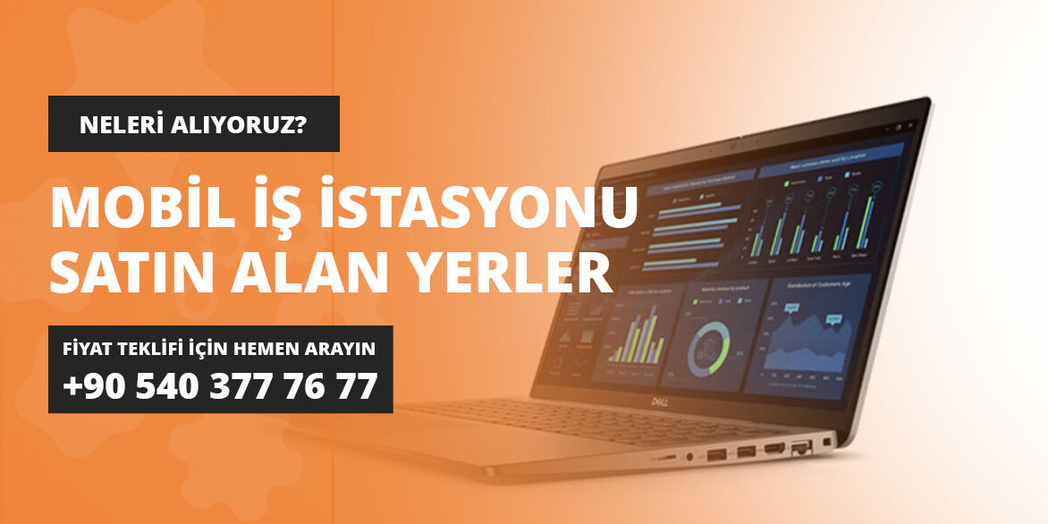 mobil-is-istasyonu-satın-alan-yerler-gorsel Mobil İş İstasyonu Satın Alan Yerler