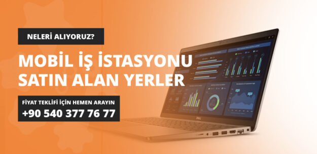 Mobil İş İstasyonu Satın Alan Yerler