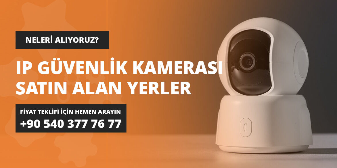 IP Güvenlik Kamerası Satın Alan Yerler