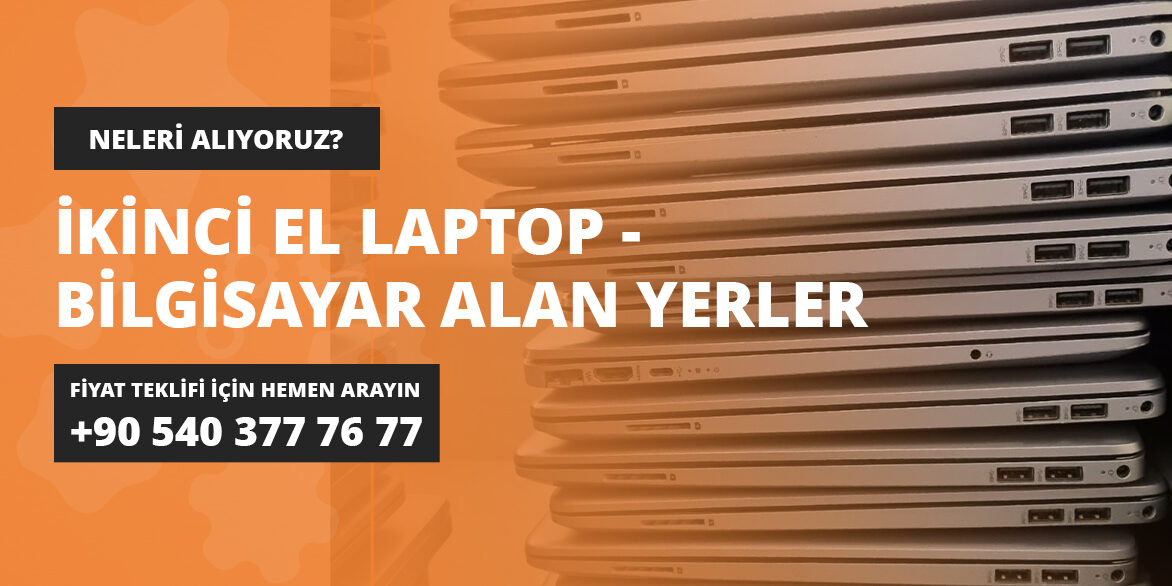 ikinci-el-laptop-bilgisayar-alan-yerler-gorsel İkinci El Laptop - Bilgisayar Alan Yerler